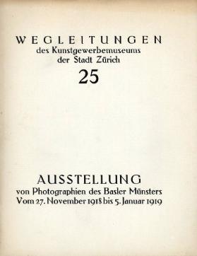 Ausstellung von Photographien des Basler Münsters