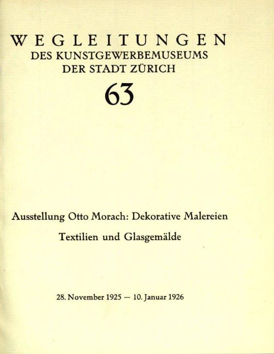 Ausstellung Otto Morach: Dekorative Malereien, Textilien und Glasgemälde