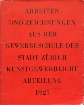 Schülerarbeiten der Gewerbeschule der Stadt Zürich, Kunstgewerbliche Abteilung