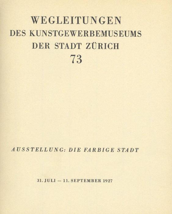Ausstellung Die farbige Stadt