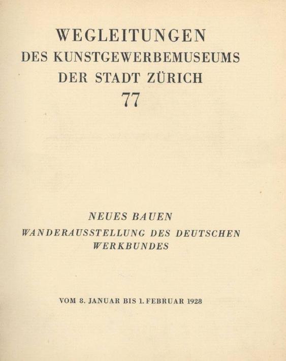 Neues Bauen - Wanderausstellung des Deutschen Werkbundes