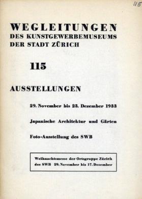 Ausstellungen Japanische Architektur und Gärten / Foto-Ausstellung des SWB / Weihnachtsmesse der Ortsgruppe Zürich des SWB