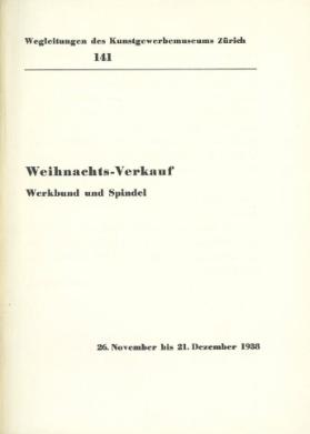 Weihnachts - Verkauf, Werkbund und Spindel