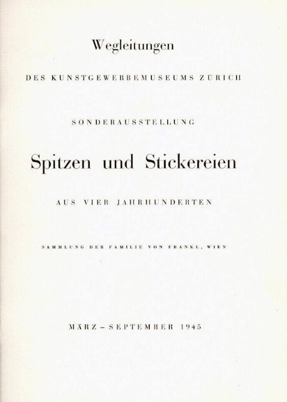 Spitzen und Stickereien aus vier Jahrhunderten
