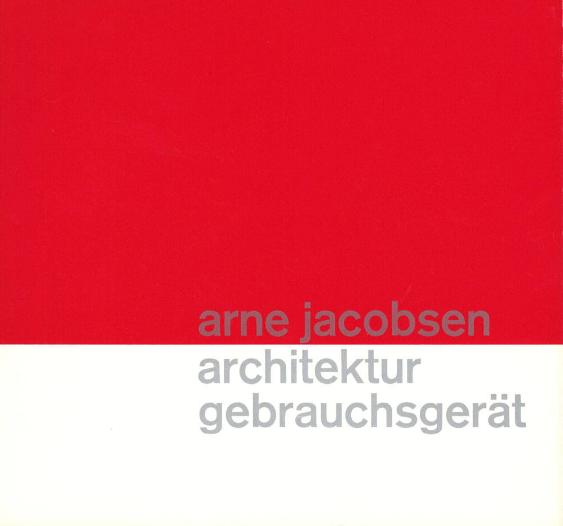 Arne Jacobsen. Architektur, Gebrauchsgerät
