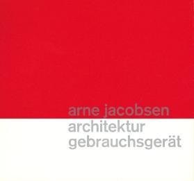 Arne Jacobsen. Architektur, Gebrauchsgerät