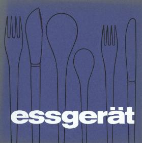 Essgerät - Messer Gabel Löffel