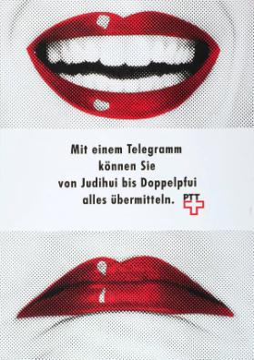 Mit einem Telegramm können Sie von Judihui bis Doppelpfui alles übermitteln. PTT