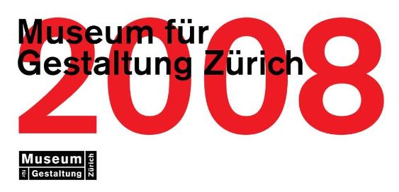 Museum für Gestaltung Zürich ; Jahresprogramm 2008