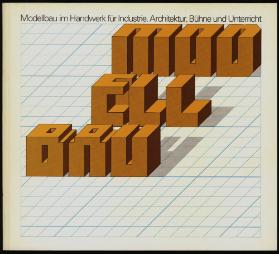 Modellbau im Handwerk für Industrie, Architektur, Bühne und Unterricht