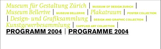 Museum für Gestaltung Zürich ; Jahresprogramm 2004