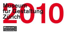 Museum für Gestaltung Zürich ; Jahresprogramm 2010