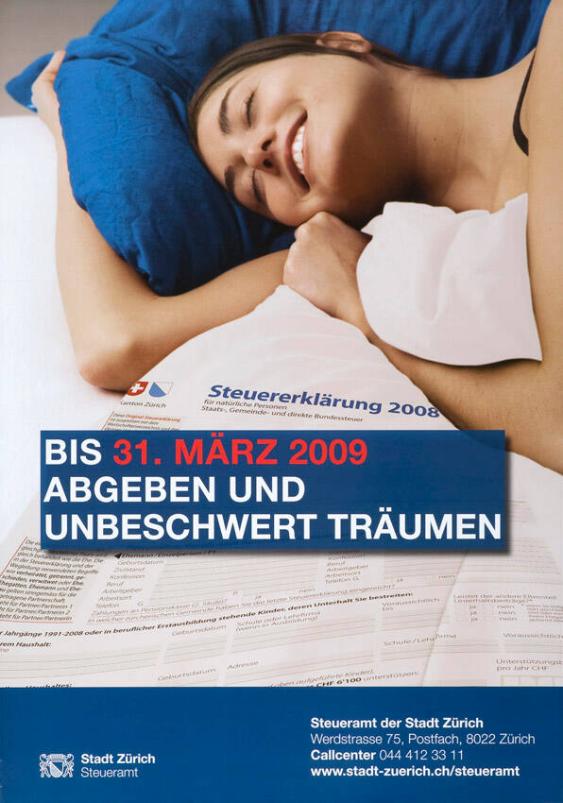 Steuererklärung 2008 - Bis 31. März 2009 abgeben und unbeschwert träumen - Steueramt der Stadt Zürich