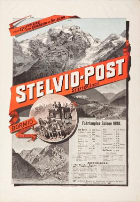 Stelvio-Post - Stilfserjoch - Vom Gotthard zum Brenner und Arlberg - Bormio les bains - Fahrtenplan Saison 1898.