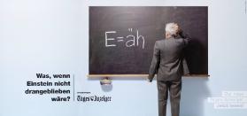 Was, wenn Einstein nicht dran geblieben wäre? Dran bleiben. Der neue Tages-Anzeiger. Jetzt lesen!