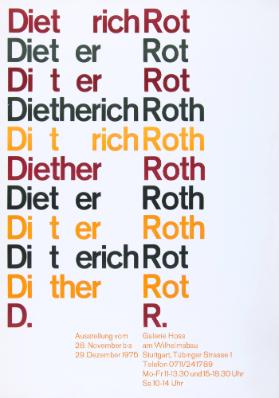 Dietrich Roth - Dieter Rot - Diter Rot (...) - Galerie Hoss am Wilhelmsbau - Stuttgart