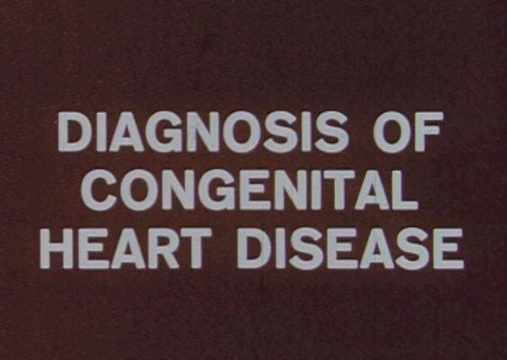 Documentar Film Geigy / Diagnosis of congenital heart disease