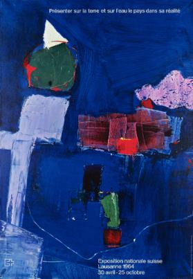 Présenter sur la terre et sur l'eau le pays dans sa réalité - Exposition nationale suisse Lausanne 1964