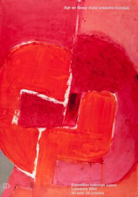 Agir en faveur d'une solidarité mondiale - Exposition nationale suisse Lausanne 1964