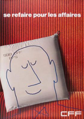 Se refaire pour les affaires - CFF