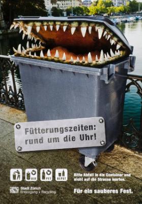 Fütterungszeiten: rund um die Uhr! Bitte Abfall in die Container und nicht auf die Strasse werfen. Für ein sauberes Fest.  Stadt Zürich - Entsorgung + Recycling