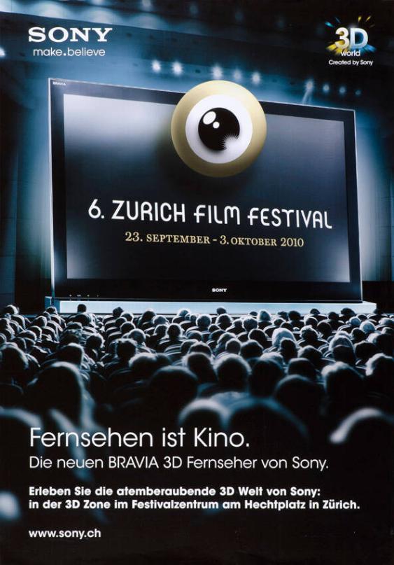 Fernsehen ist Kino. Die neuen Bravia 3D Fernseher von Sony.  6. Zurich Film Festival