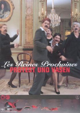 Les Reines Prochaines - Protest und Vasen