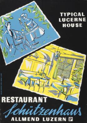 Typical Lucerne House - Restaurant Schützenhaus Allmend Luzern