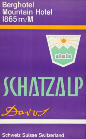 Berghotel - Mountain Hotel - 1865 m/M - Schatzalp Davos - Schweiz Suisse Switzerland