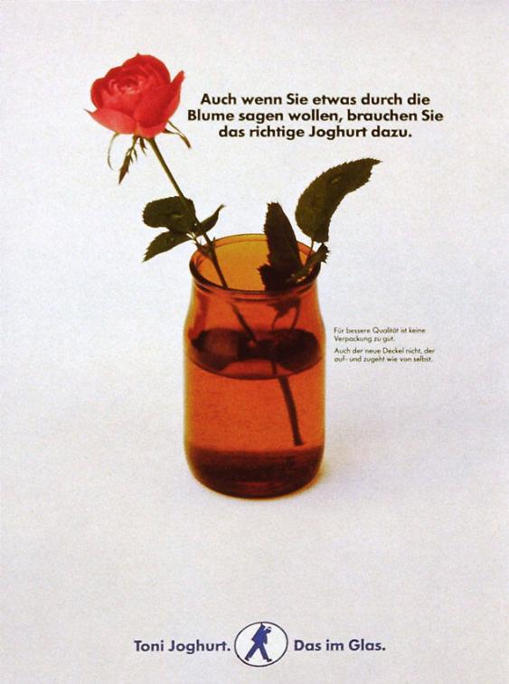 Auch wenn Sie etwas durch die Blume sagen wollen, brauchen Sie das richtige Joghurt dazu.