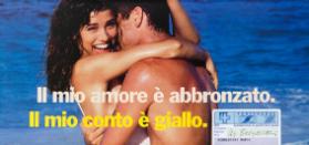 Il mio amore è abbronzato. Il mio conto è giallo. PTT Postchèque