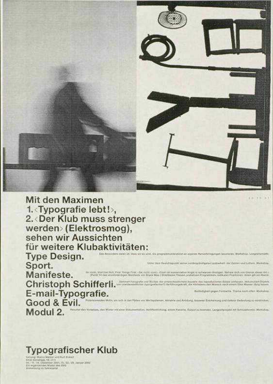 Mit den Maximen - 1. Typografie lebt!, 2. Der Klub muss strenger werden (Elektrosmog), sehen wir Aussichten für weitere Klubaktivitäten: - Typografischer Klub - Ein ergänzendes Modul des SVG