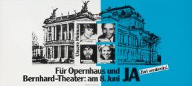 Für Opernhaus und Bernhard-Theater: am 8. Juni