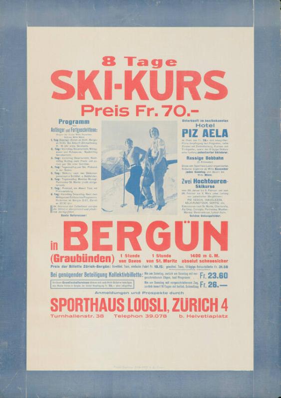 8 Tage Ski-Kurs - Peis Fr. 70.- (...) in Bergün - (...) - Sporthaus Loosli, Zürich 4