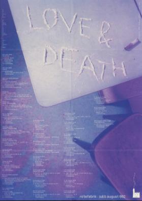 Love & Death - Rote Fabrik - Veranstaltungskalender Juli August 2002