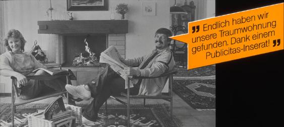 "Endlich haben wir unsere Traumwohnung gefunden. Dank einem Publicitas-Inserat!"
