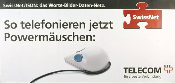Swissnet / ISDN: das Worte-Bilder-Daten-Netz. - So telefonieren jetzt Powermäuschen: Telecom - Ihre beste Verbindung