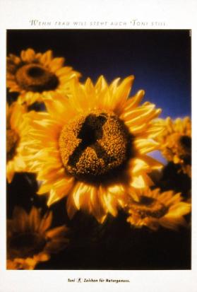 Wenn Frau will steht auch Toni still.