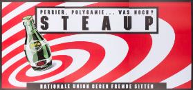Steaup - Perrier. Polygamie... Was noch? Nationale Union gegen fremde Sitten