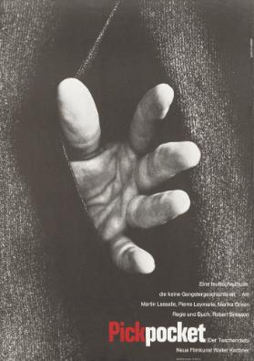 Pickpocket (Der Taschendieb) - Eine teuflische Etude, die keine Gangstergeschichte ist - mit Martin Lassalle, Pierre Leymarie, Marika Green - Regie und Buch: Robert Bresson - Neue Filmkunst Walter Kirchner