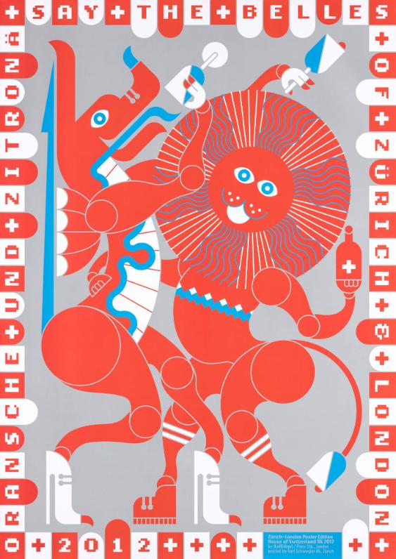 Oransche und Zitronä say the belles of Zürich & London - Zürich-London Poster Edition - House of Switzerland UK 2012