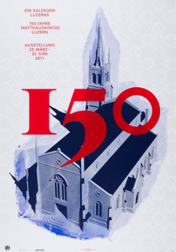 Ein Salzkorn Luzerns - 150 Jahre Mathäuskirche Luzern