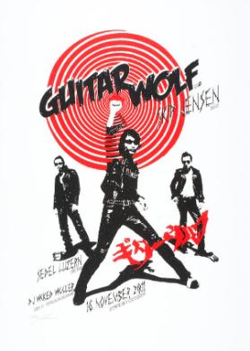 Guitar Wolf - SKR Jensen - Sedel Luzern