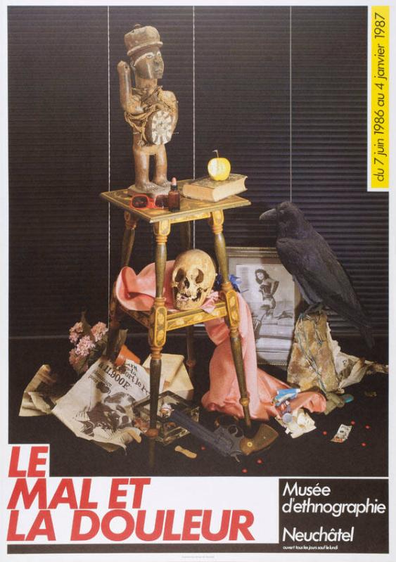 Le mal et la douleur - Musée d''Ethnographie Neuchâtel