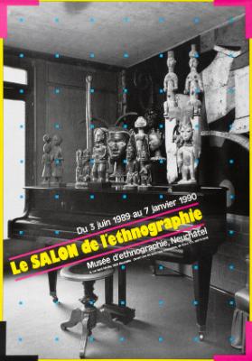 Le salon de l'ethnographie - Musée d'Ethnographie Neuchâtel