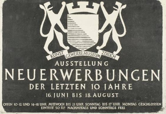 Ausstellung - Neuerwerbungen der letzten 10 Jahre - 16. Juni bis 18. August - Kunstgewerbemuseum Zürich