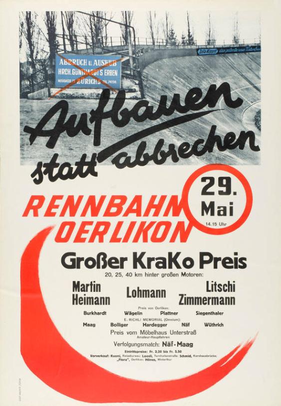 Rennbahn Oerlikon - Aufbauen statt abbrechen - 29. Mai 14.15 Uhr - Grosser Krako Preis - 20, 25, 40 km hinter grossen Motoren