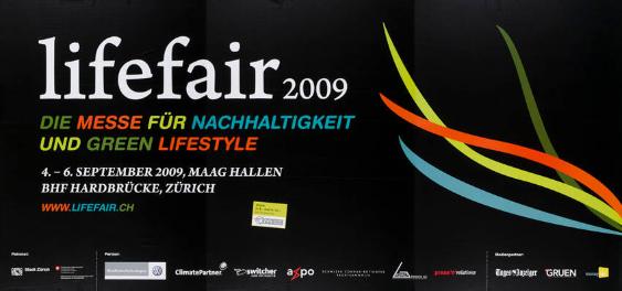 lifefair 2009 - Die Messe für Nachhaltigkeit und green lifestyle - Zürich