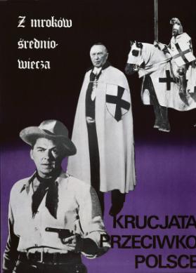 Z mrokow sredniowiecza - Krucjata Przeciwko Polsce