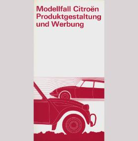 Modellfall Citroën - Produktgestaltung und Werbung